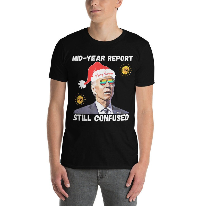 Christmas In July Biden Tshirt, Mid Year Report Still Confused, Summer Holiday Shirt, Mid Year Report Funny Santa Biden Tee, Republican Gift - 6.jpg