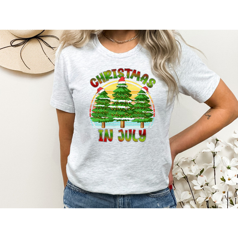 Christmas in July Shirt, Halfway to Christmas Tee, Cute Funny Christmas T-Shirt, July Gift, July Tee, Gift for Christmas Lovers - 1.jpg