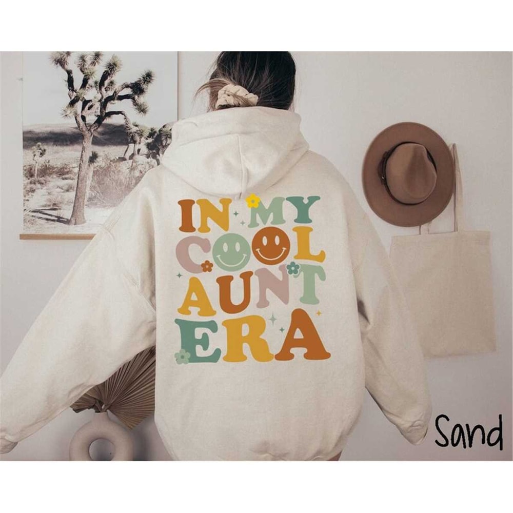 MR-296202317954-in-my-cool-aunt-era-sweatshirt-aunt-shirt-auntie-shirts-image-1.jpg