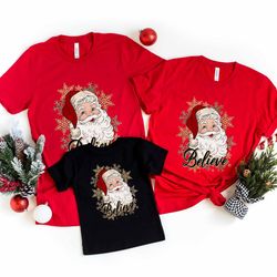 Believe Christmas Shirt, Christmas Shirt, Christma