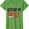 Let's Get Lit Funny Christmas In July Graphic T-Shirt - 41742 - 6.jpg