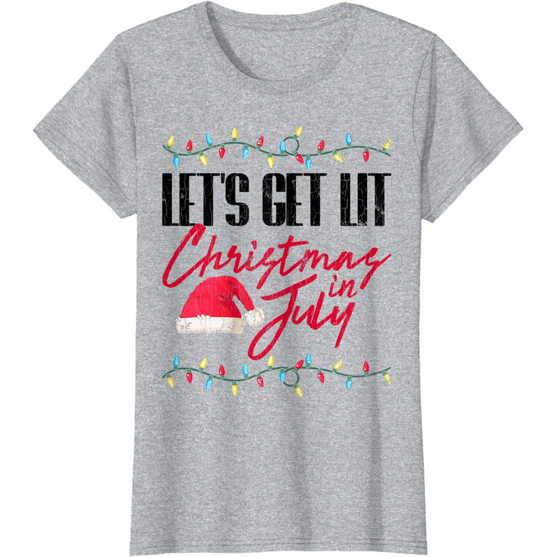 Let's Get Lit Funny Christmas In July Graphic T-Shirt - 41742 - 8.jpg