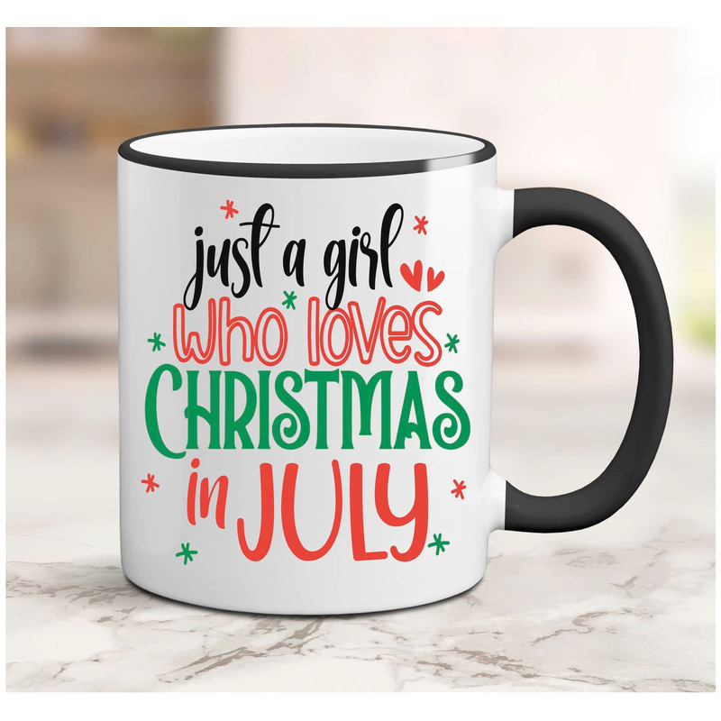 Personalized Christmas in July, Coffee Mug, Just a Girl Who Love Christmas in July, Summer Christmas, Tropical Christmas, July Christmas,Cup - 1.jpg