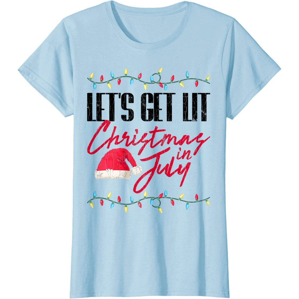Let's Get Lit Funny Christmas In July Graphic T-Shirt - 41742 - 3.jpg