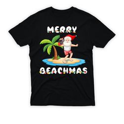Merry Beach Christmas T-Shirt For Men, Christmas Women V Neck Shirt, Christmas In July Shirt For Kids, Unisex Funny Sant