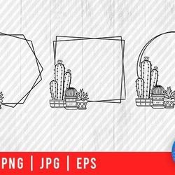 succulent cactus frame bundle svg