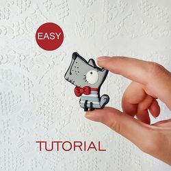 Polymer clay jewelry tutorial, Dog brooch pin handmade, PDF tutorial how to make easy clay jewelry for beginners