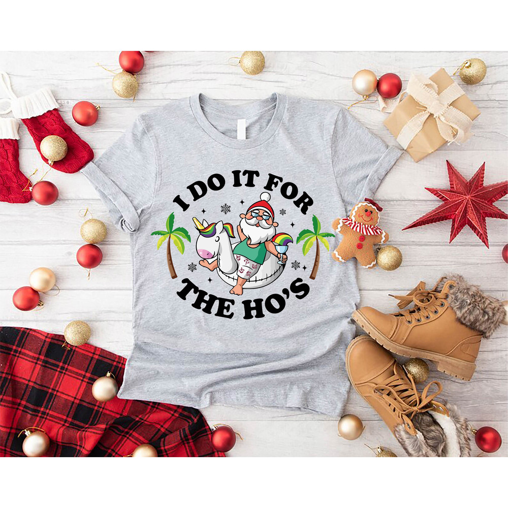 Funny Christmas in July Shirt, Beach Christmas Gift, Tropical Christmas Tshirt,I Do It For the Ho's, Funny Santa Shirt, Christmas Party Tee - 3.jpg