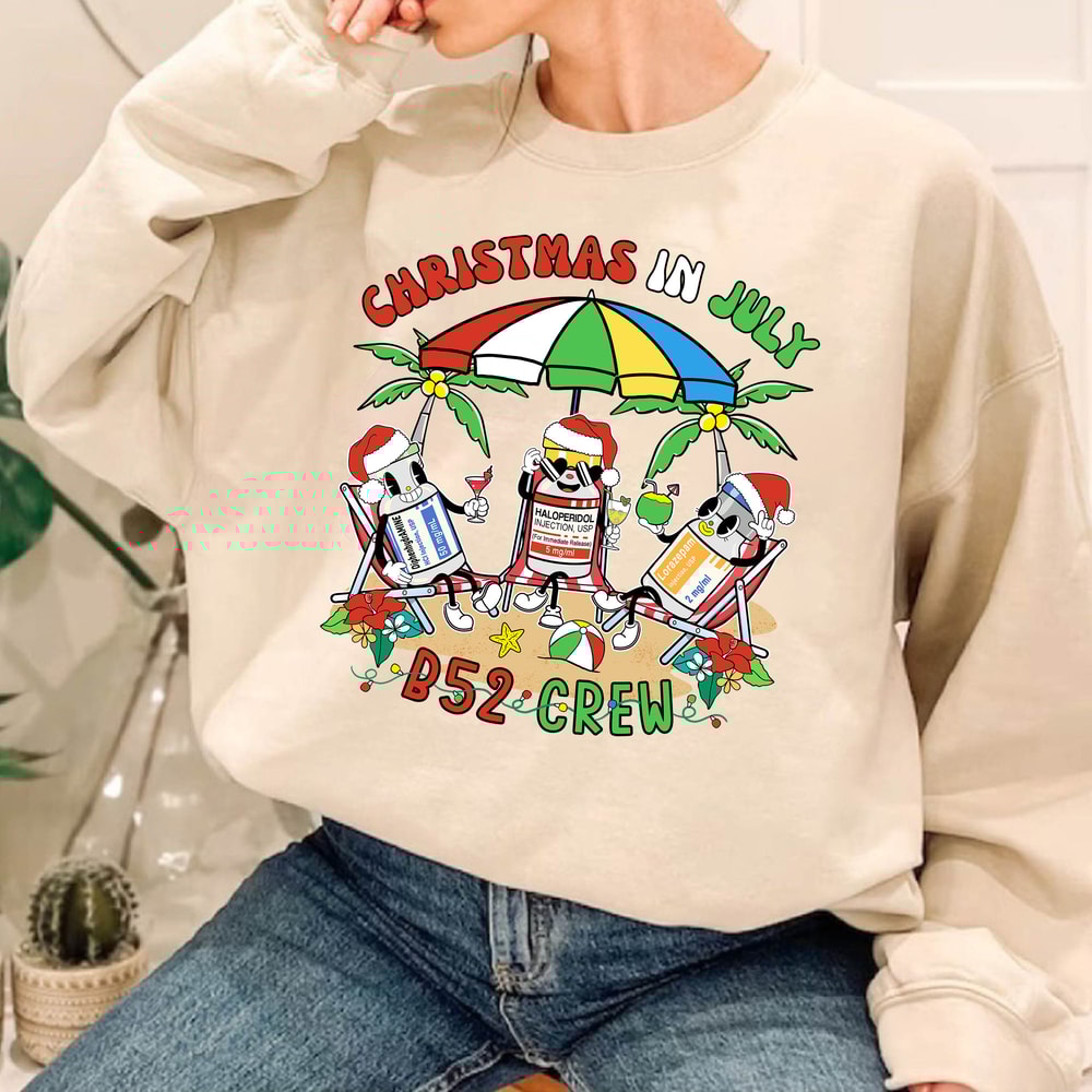 Christmas In July Nurse Shirt, Xmas July Nurse B52 Crew Shirt,Funny ER Ed Nurse Tech Shirt,Emergency Room Rn Tshirt, B52 and Chill - 4.jpg