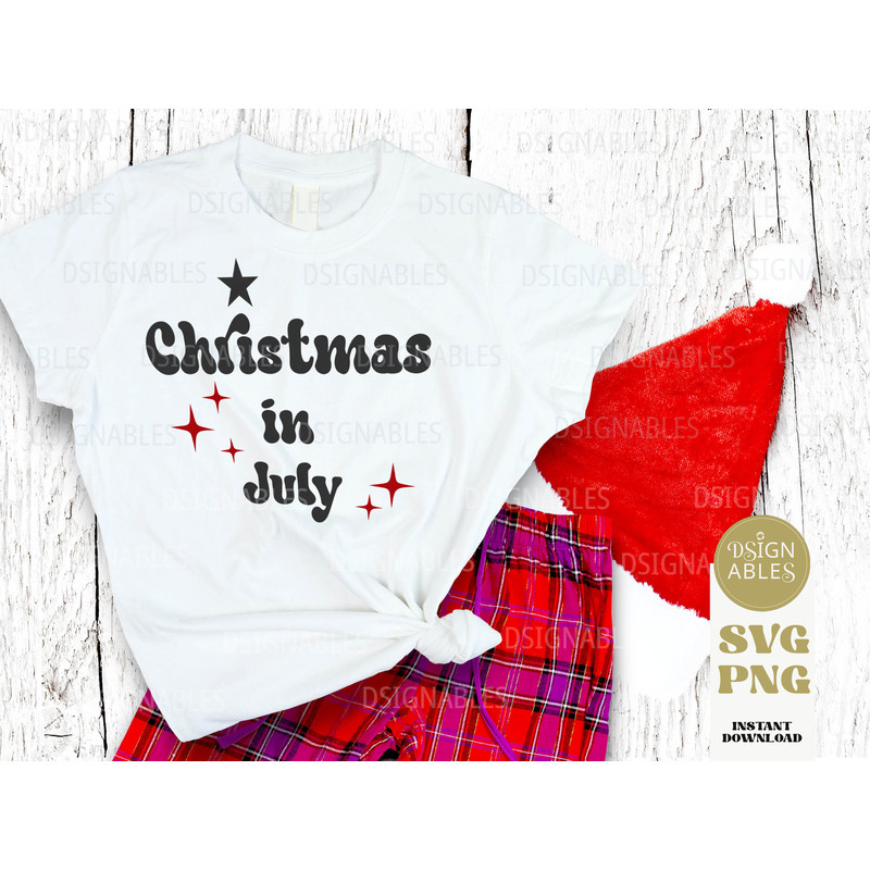 Christmas in July SVG Christmas in July PNG Christmas in July Digital Download Christmas SVG Christmas in July Sublimation png - 1.jpg