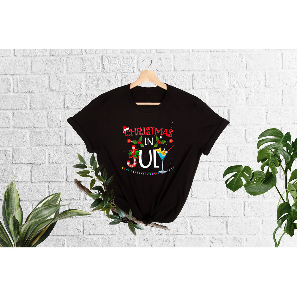 Christmas in July T-Shirt,Summer Christmas Shirt,Funny Xmas, Xmas In July, Mid of Year Shirt, Summer Holiday, Funny Summer Shirt,Beach Vibes - 2.jpg