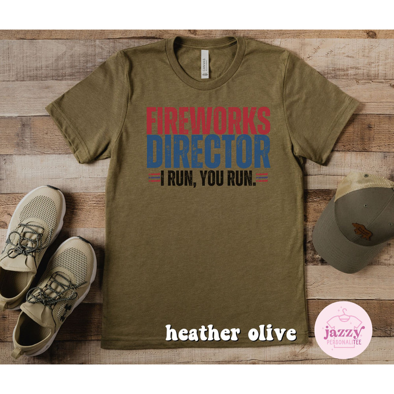 Funny 4th of July Shirt for Men, Fireworks Director Shirt, Independence Day Shirt, Funny Dad 4th of July Shirt, Dad Shirt, 4th of July Shirt - 5.jpg