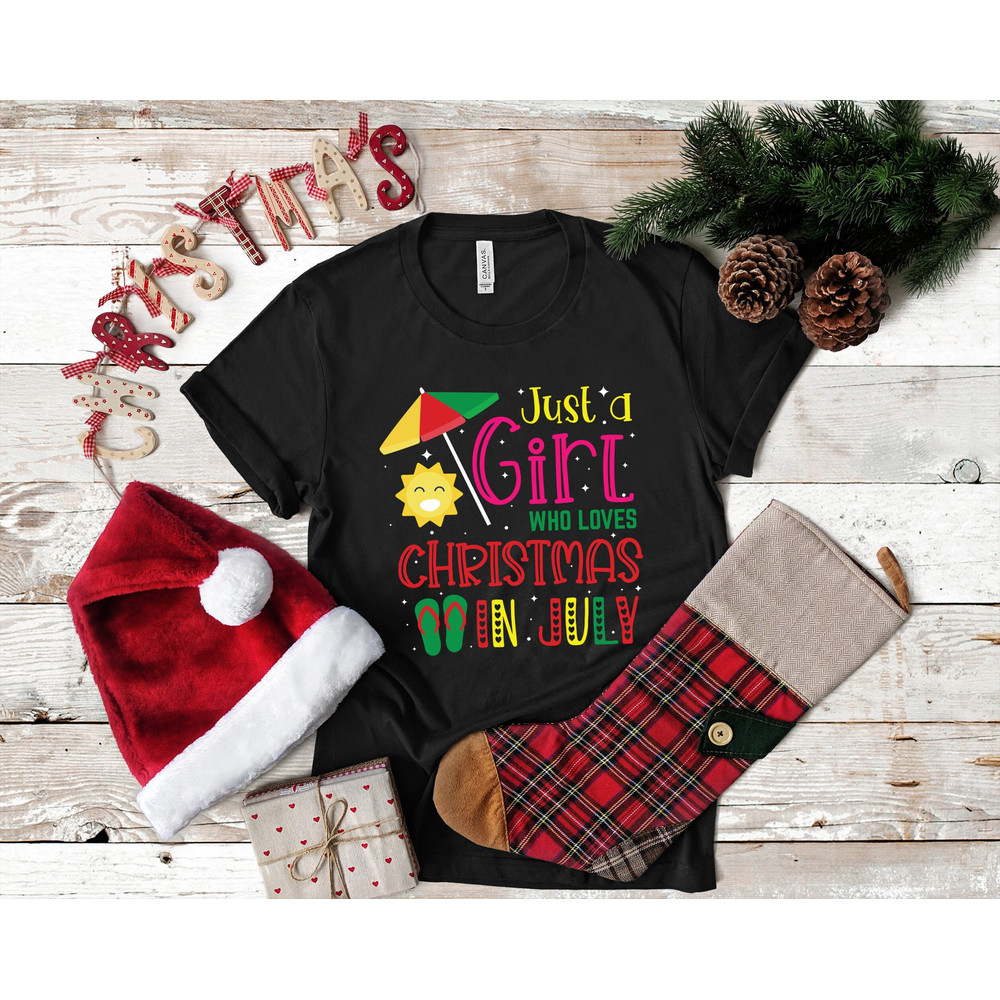 Girl Who Loves Christmas In July Santa Shirt, Funny Xmas In July Tank Top, T-Shirt, Womens Tee, Hoodie, Sweatshirt, Tank Top, Kids Tee - 1.jpg