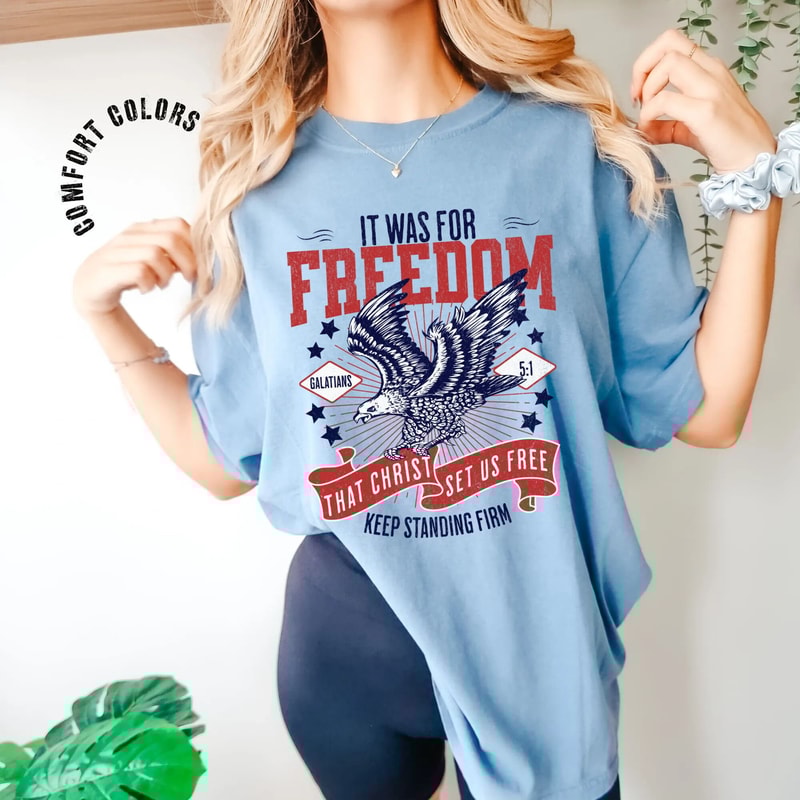 Christian 4th of July Shirt, Christian T-Shirts, Freedom Tee 4th July Shirt Men, July 4th Shirt Women, Bible Verse Shirt, Eagle Shirt Women - 3.jpg