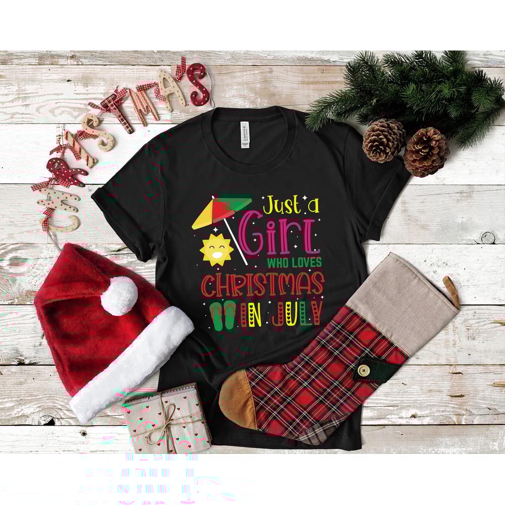 Girl Who Loves Christmas In July Santa Shirt, Funny Xmas In July Tank Top, T-Shirt, Womens Tee, Hoodie, Sweatshirt, Tank Top, Kids Tee - 1.jpg