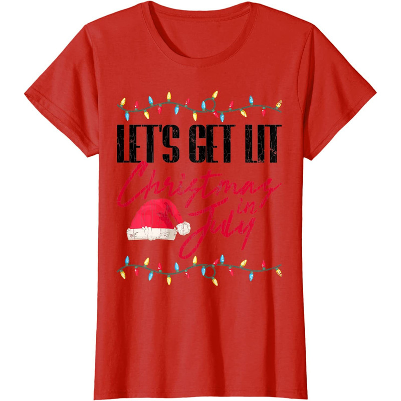 Let's Get Lit Funny Christmas In July Graphic T-Shirt - 41742 - 4.jpg