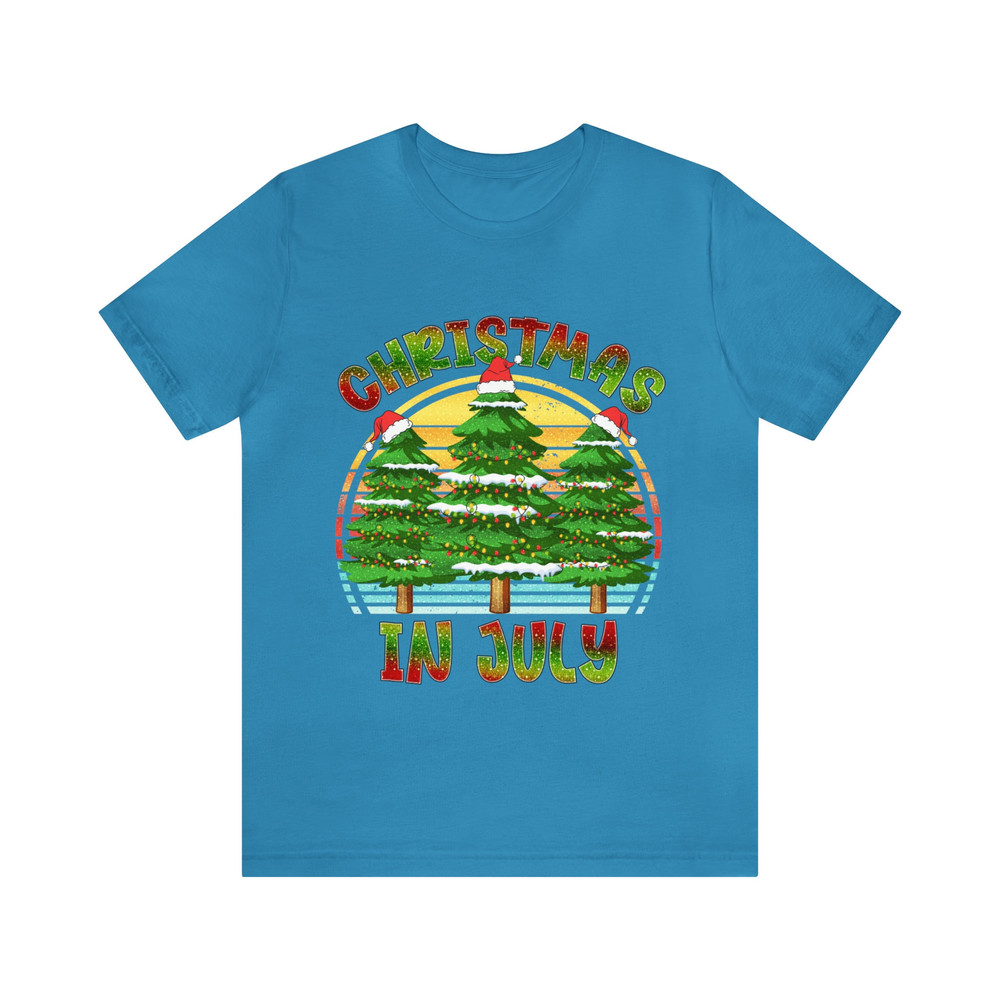 Christmas in July Shirt, Halfway to Christmas Tee, Cute Funny Christmas T-Shirt, July Gift, July Tee, Gift for Christmas Lovers - 5.jpg