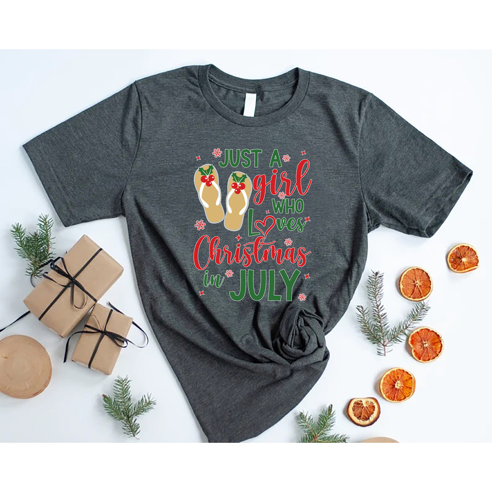 Just A Girl Who Loves Christmas In July,Christmas In July Shirt,Christmas At The Beach Tee,Summer Christmas Woman's Outfits,Tropical Xmas - 4.jpg