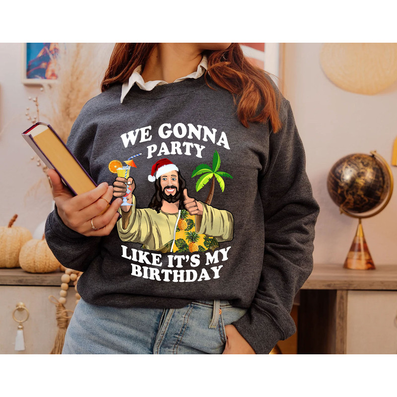 We Gonna Party Like My Birthday Jesus Christmas In July Gift, Hawaiian Christmas, Christmas in Summer Gift - 3.jpg