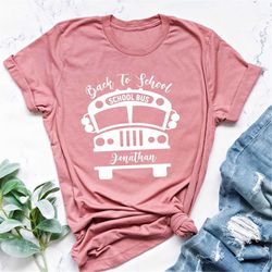 back to school shirt, school bus shirt, personalized school bus shirt, personalized back to school shirt, personalized s