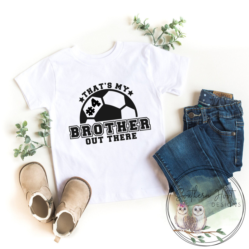 Thats My Brother Out There Shirt, Custom Number Football Shirt, Soccer Shirt, Sibling Shirt, Gray Shirt, Soccer Fan, Biggest Fan Shirt - 3.jpg