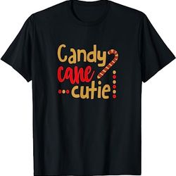 Candy Cane Cutie Christmas Shirt Cute Kids Girls Daughter T-Shirt