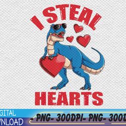 I Steal Hearts Valentines Day Dinosaur PNG, Digital Download