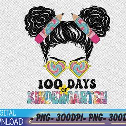 100 Days Of Kindergarten Girls Messy 100th Day Of School PNG, Digital Download