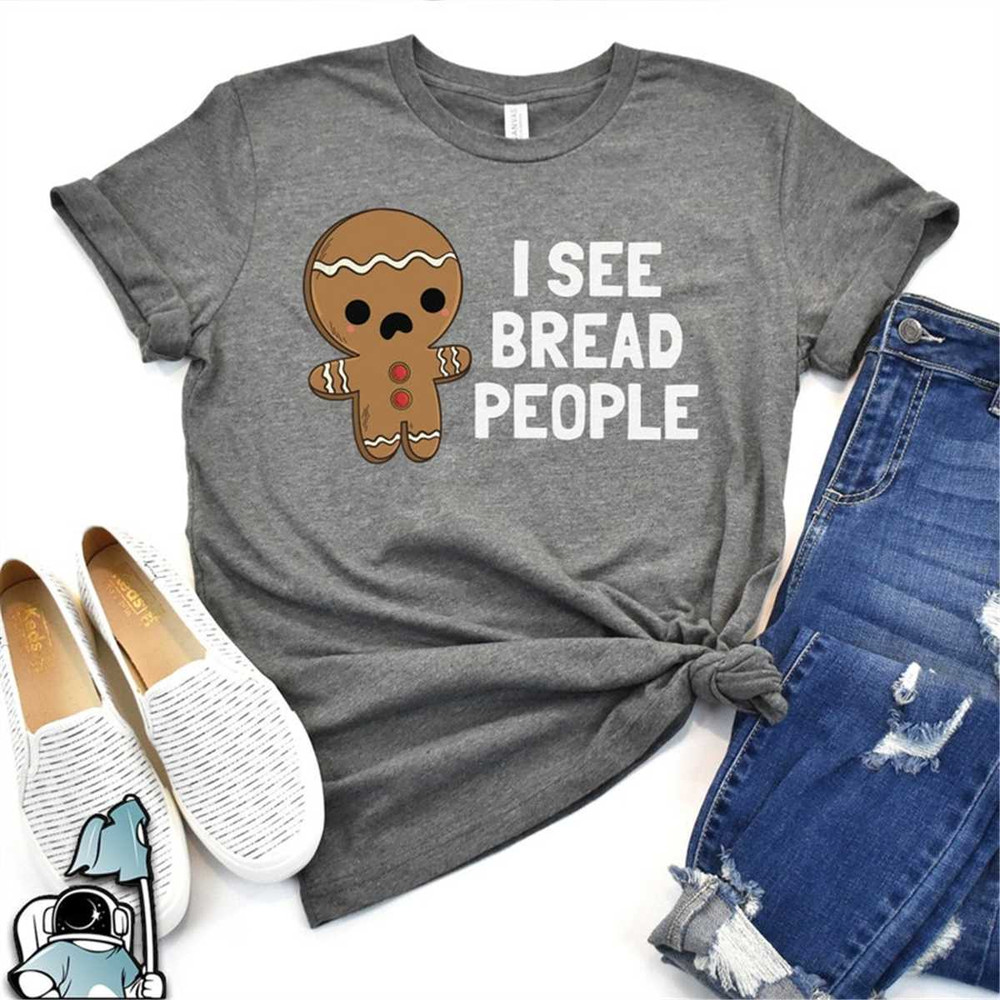 MR-306202394838-gingerbread-man-shirt-i-see-bread-people-shirt-baking-image-1.jpg