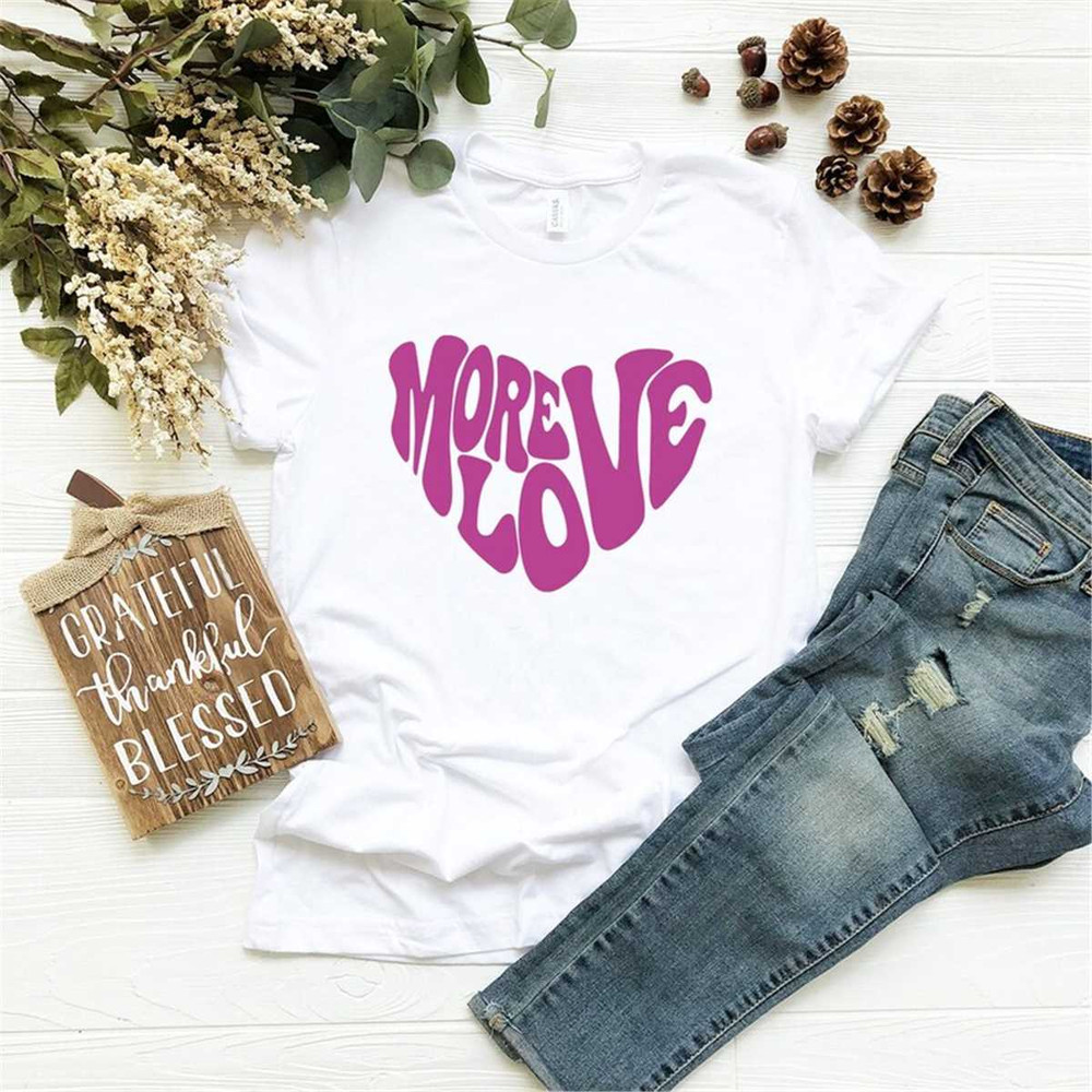 MR-306202310046-more-love-shirt-valentines-day-shirts-couple-shirts-vintage-image-1.jpg