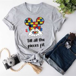 till all the pieces fit autism shirt, awareness shirt, disney mickey mouse shirt, autism shirt, disney autism shirt