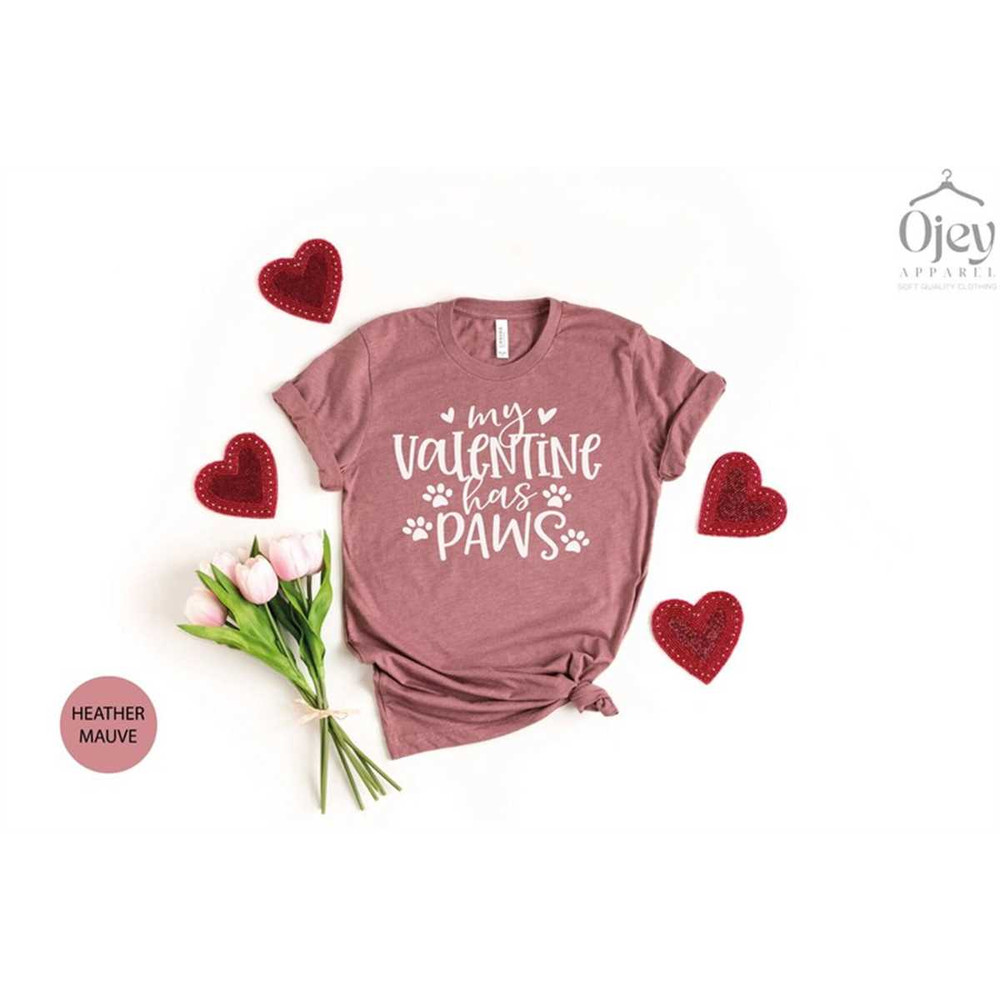 MR-3062023103324-my-valentine-has-paws-shirt-dog-valentine-shirt-my-dog-is-my-heather-mauve.jpg
