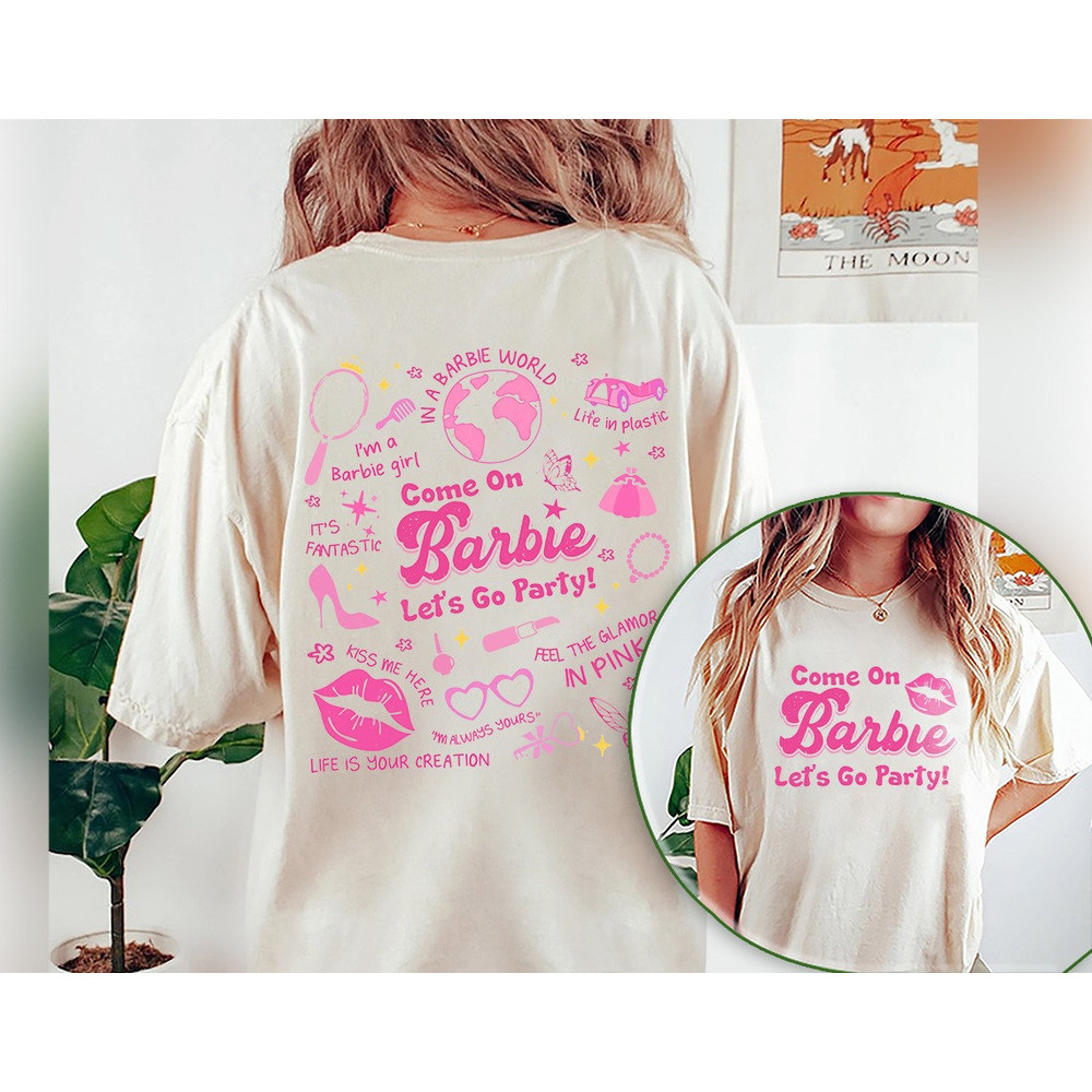 Comfort Colors® Come On Barbie Let's Go Party Shirt, Barbie T-shirt, Barbie Dancing The Night Away Shirt - 2.jpg