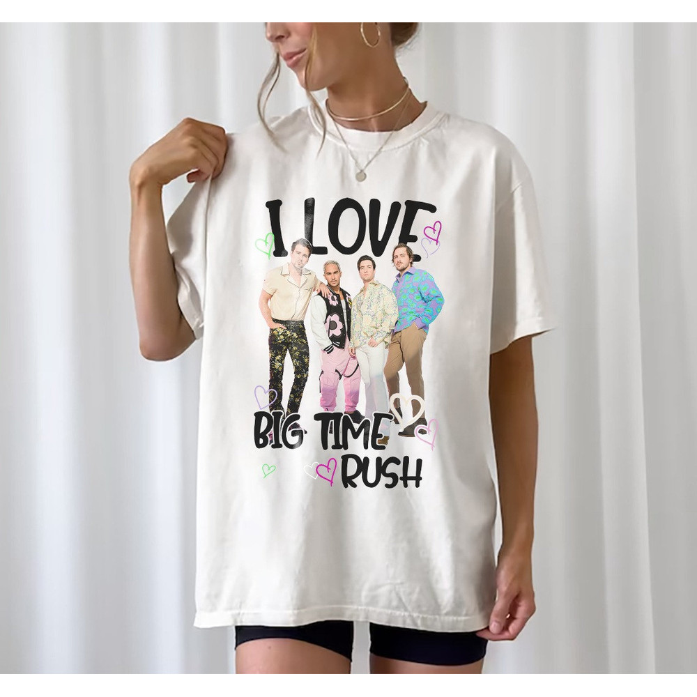Comfort ColorsĀ® I Love Big Time Rush Shirt, Big Time Rush Can't Get Enough Tour Shirt - 4.jpg