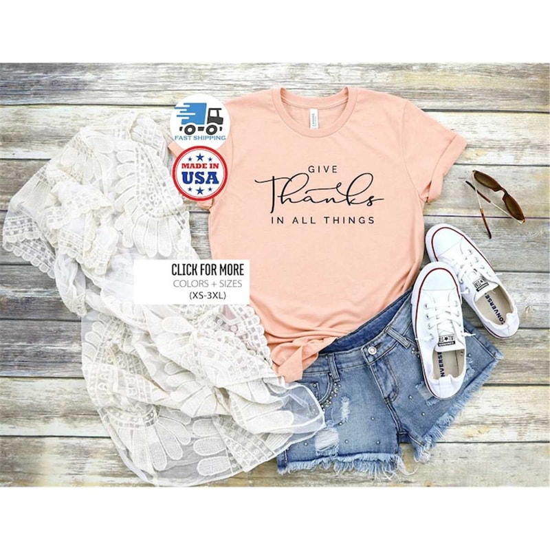 MR-3062023122412-thanksgiving-shirt-give-thanks-in-all-things-fall-shirt-image-1.jpg