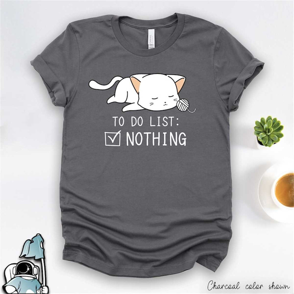 MR-3062023122442-cute-cat-shirt-cat-gifts-to-do-list-nothing-lazy-cat-shirt-image-1.jpg