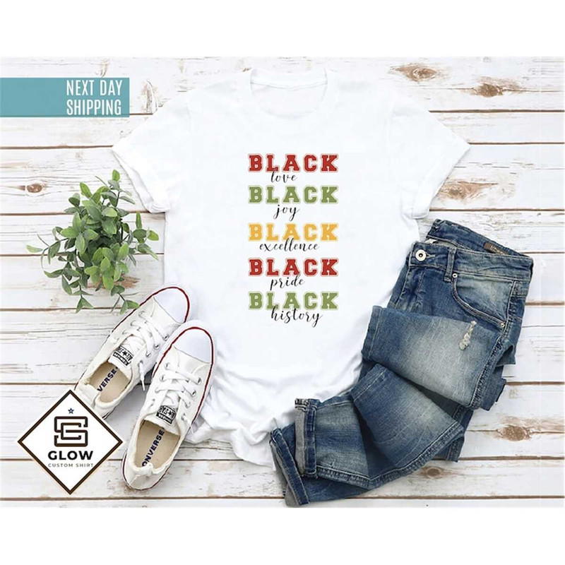 MR-3062023141031-black-love-shirt-black-excellence-shirt-black-history-tee-image-1.jpg
