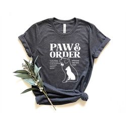 paw and order special treats shirt, training dog and cat shirt, dog mom shirt, dog lover shirt, animal lover shirt, dog