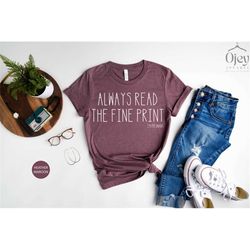 pregnancy announcement, always read the fine print, i'm pregnant shirt, pregnancy announcement shirt, baby reveal, pregn