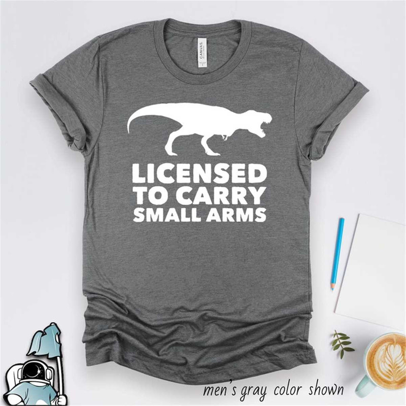 MR-306202315228-small-arms-shirt-t-rex-small-arms-licensed-to-carry-gun-image-1.jpg