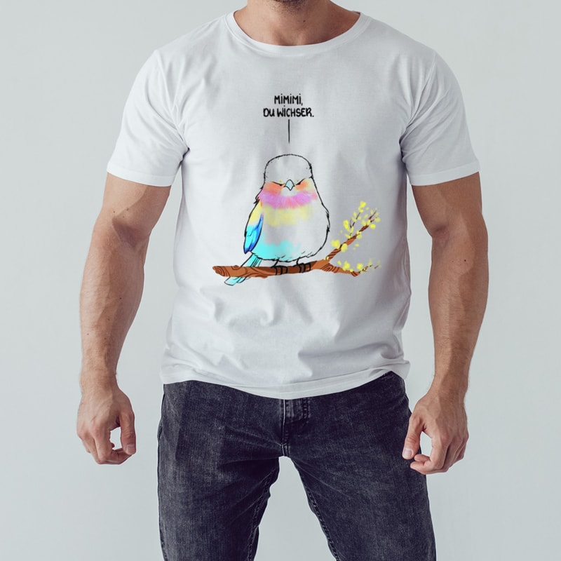 Bente birds mimimi du wichser shirt, Shirt For Men Women, Graphic Design, Unisex Shirt