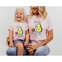 matching mother's day shirt, funny our first mothers day shirt, mother's day gift ideas, avocado shirts, mom shirts, mat