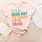 It's A Good Day To Teach Fifth Grade T-Shirt, Teacher Appreciation Gift Shirts, Fifth Grade Teacher Tshirt, 5th Grade Team, Back To School T - 3.jpg