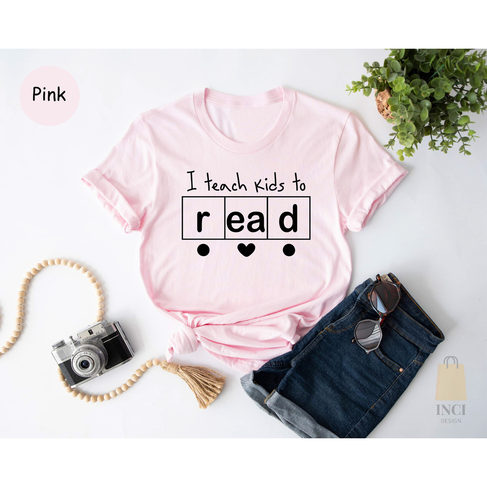 I Teach Kids To Read Shirt, Teacher Shirts, Funny Teacher Shirt, Reading Teacher Shirt, Reading Specialist Shirt, Spelling Shirt, School Tee - 5.jpg