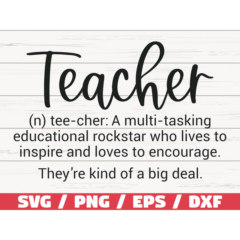 Teacher Definition SVG Cut File Cricut Commercial use Silhouette DXF file Teacher Shirt Teacher Life SVG School Svg - 1.jpg