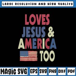 loves je-sus and america too png, american flag png, independence day g-od bless america, independence day png digital