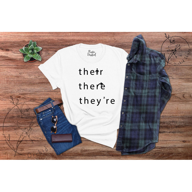 There They're Their Shirt, Funny Grammar Shirt,English Teacher Gift,Funny Teacher T-shirt,Gift for Teacher,Funny Teacher Shirts,Teacher Tee - 5.jpg