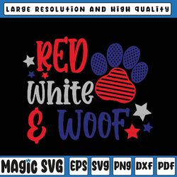 red white and woof patriotic dog lover usa flag 4th of july svg, red white and woof svg, independence day png, digital