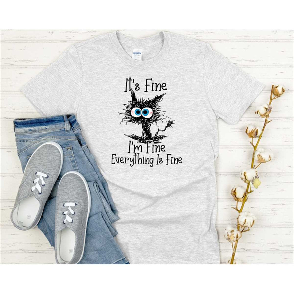 MR-306202317256-im-fine-everything-im-fine-im-fine-shirts-image-1.jpg