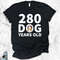 MR-3062023171526-40th-birthday-shirt-280-dog-years-old-forty-years-old-shirt-image-1.jpg